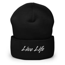 Load image into Gallery viewer, &quot;Live Life&quot; Cuffed Beanie
