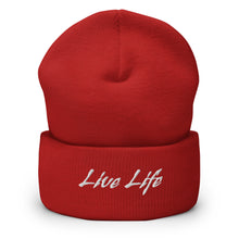 Load image into Gallery viewer, &quot;Live Life&quot; Cuffed Beanie
